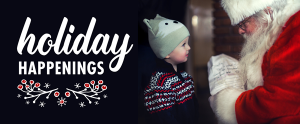 Holiday Happenings