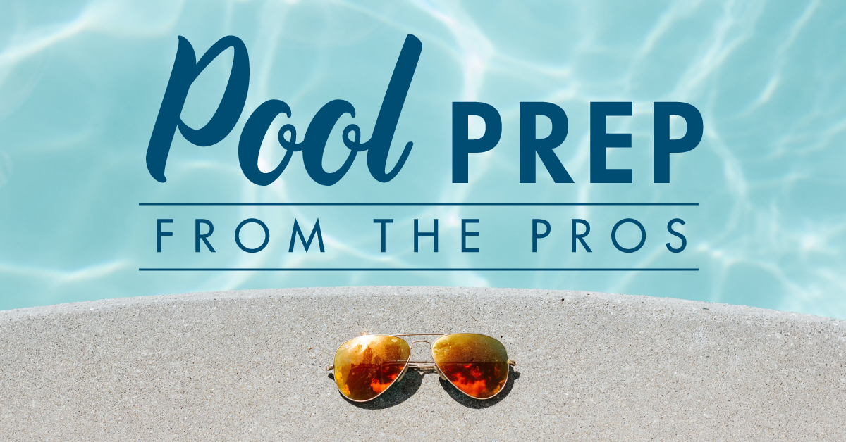 Pool Prep from the Pros